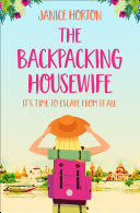 The Backpacking Housewife (The Backpacking Housewife, Book 1)