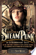 The Mammoth Book Of Steampunk