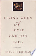 Living When A Loved One Has Died