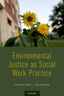 Environmental Justice as Social Work Practice pdf