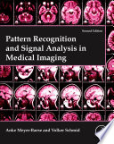 Pattern Recognition And Signal Analysis In Medical Imaging