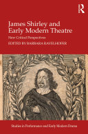 James Shirley and Early Modern Theatre pdf