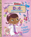 Read Pdf A Knight in Sticky Armor (Disney Junior: Doc McStuffins)