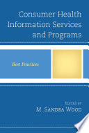 Consumer Health Information Services And Programs