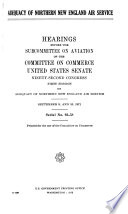 Adequacy Of Northern New England Air Service Hearings Before The Subcommittee On Aviation 92 1 September 9 And 10 1971