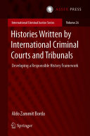 Read Pdf Histories Written by International Criminal Courts and Tribunals