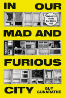 In Our Mad and Furious City Book