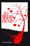 Read Pdf To Break Your Heart