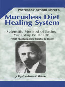 Read Pdf Mucusless Diet Healing System