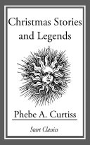 Read Pdf Christmas Stories and Legends