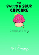 Read Pdf The Sweet & Sour Cupcake - A Recipe Gone Awry