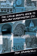 Read Pdf Crime Buff's Guide to Outlaw Washington, DC