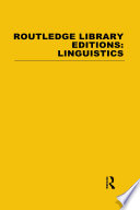 Routledge Library Editions Linguistics Mini Set A General Linguistics