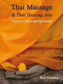Thai Massage & Thai Healing Arts pdf