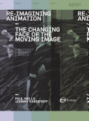 Read Pdf Re-Imagining Animation: The Changing Face of the Moving Image