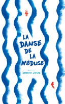 Read Pdf La danse de la méduse