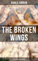 Read Pdf THE BROKEN WINGS (With Original Illustrations)