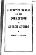 A Practice Manual For The Correction Of Speech Sounds