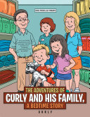 Read Pdf The Adventures of Curly and His Family, a Bedtime Story