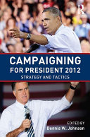 Read Pdf Campaigning for President 2012