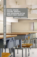 Read Pdf Digital Online Culture, Identity, and Schooling in the Twenty-First Century