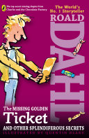 Read Pdf The Missing Golden Ticket and Other Splendiferous Secrets