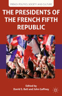 Read Pdf The Presidents of the French Fifth Republic