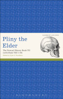 Read Pdf Pliny the Elder: The Natural History Book VII (with Book VIII 1-34)
