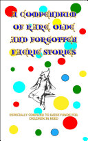Read Pdf A Compendium of Rare, Olde and Forgotten Faerie Tales