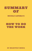 Summary of Nicole LePera's How to Do the Work pdf