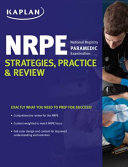 National Registry Paramedic Examination Strategies Practice Review