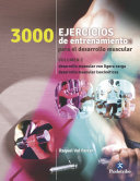 Tres 1000 ejercicios del desarrollo muscular