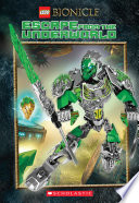 Escape From The Underworld Lego Bionicle Chapter Book 