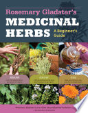 Rosemary Gladstar S Medicinal Herbs A Beginner S Guide