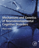 Read Pdf Mechanisms and Genetics of Neurodevelopmental Cognitive Disorders