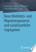 Neue Mobilit Ts Und Migrationsprozesse Und Sozialr Umliche Segregation