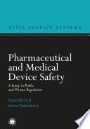 Pharmaceutical And Medical Device Safety