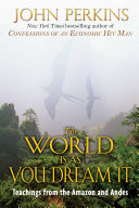 Read Pdf The World Is As You Dream It