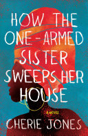 How the One-Armed Sister Sweeps Her House pdf