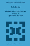 Nonlinear Oscillations and Waves in Dynamical Systems
