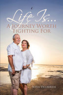 Read Pdf Life Is...A Journey Worth Fighting For
