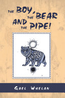 Read Pdf The Boy, the Bear and the Pipe!