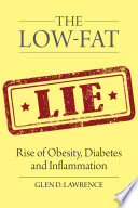 The Low Fat Lie