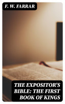 Read Pdf The Expositor's Bible: The First Book of Kings