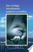 Right Understanding To Helping Others: Benevolence (German)