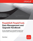 Read Pdf PeopleSoft PeopleTools Data Management and Upgrade Handbook