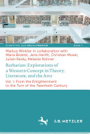 Barbarian: Explorations of a Western Concept in Theory, Literature, and the Arts