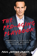 The Pro Aging Playbook