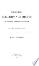 Die fabeln Gerhards von Minden in mittelniederdeutscher sprache zum ersten mal herausgegeben