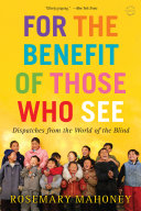 Read Pdf For the Benefit of Those Who See